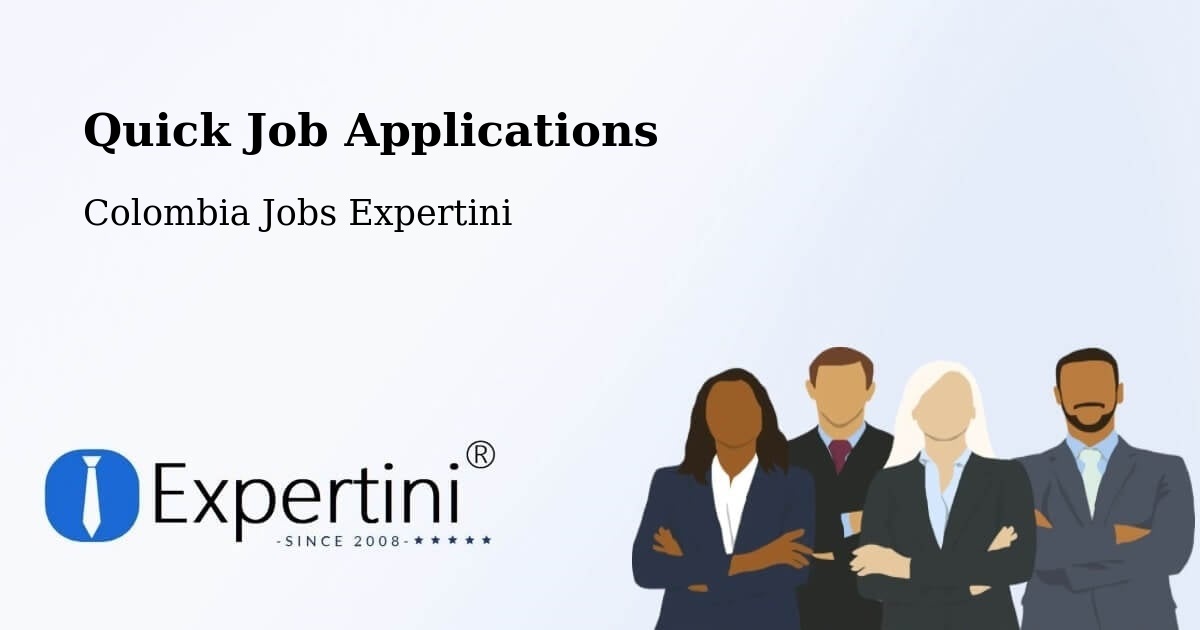 Quick Job Applications - Colombia Jobs Expertini
